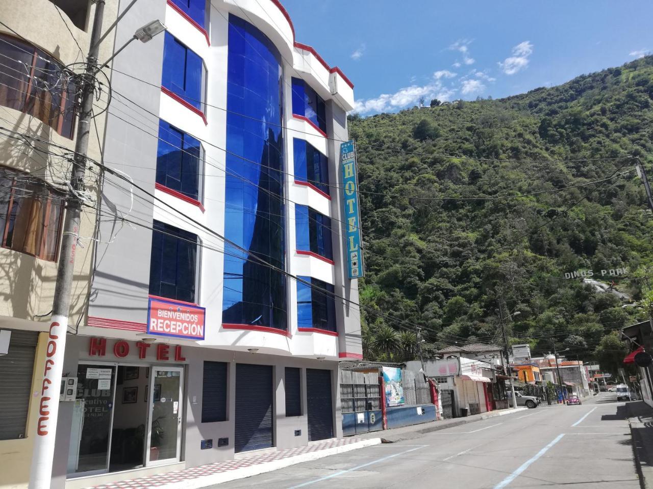 Club Ejecutivo Hotel Baños Eksteriør bilde
